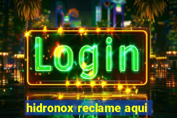 hidronox reclame aqui